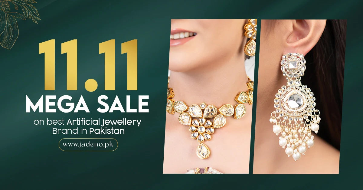 11.11 Sale on the Best Artificial Jewellery Brand in Pakistan