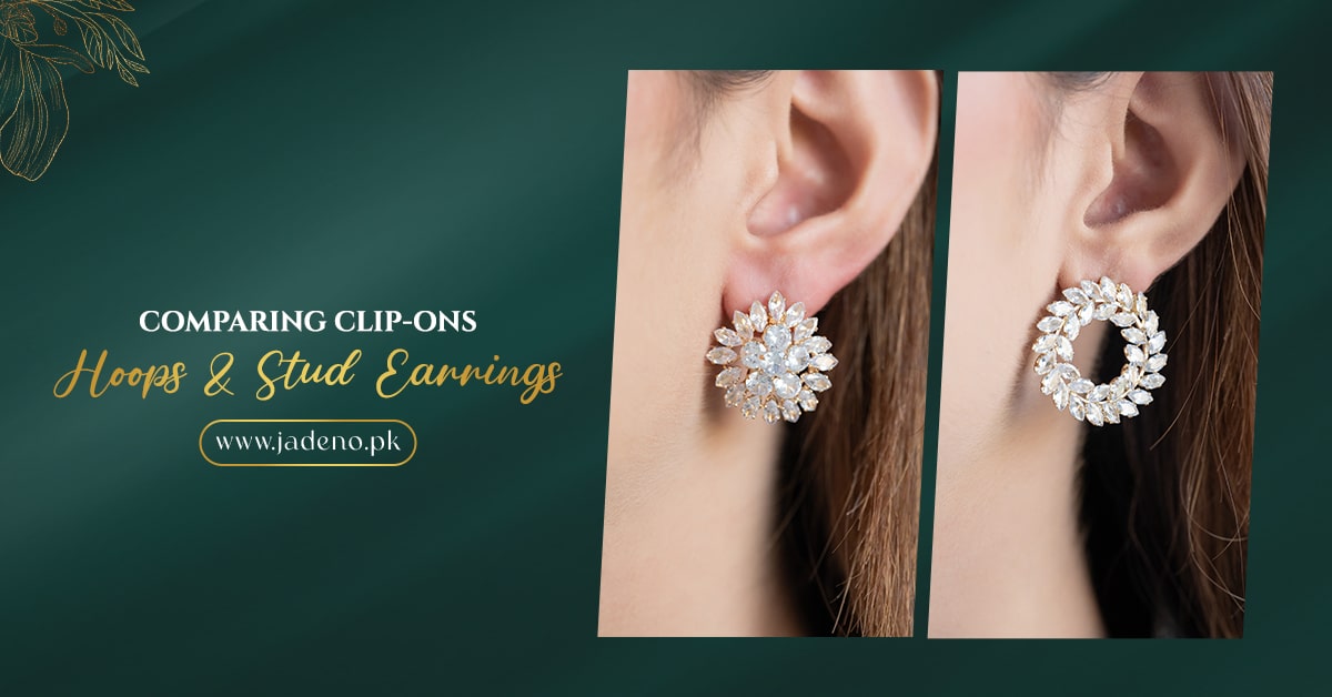 Comparing Clip-Ons, Hoops, and Stud Earrings: Which are Best for You?