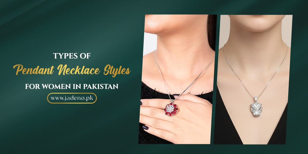 Pendant Necklace Styles for Women in Pakistan
