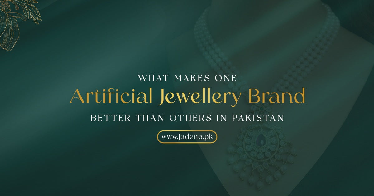best artificial jewellery brand in Pakistan